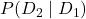 P(D_2 \mid D_1)
