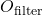 O_{\text{filter}}
