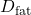 D_{\text{fat}}